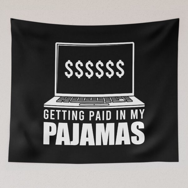 Item preview, Getting paid in my pajamas designed and sold by tonstan.