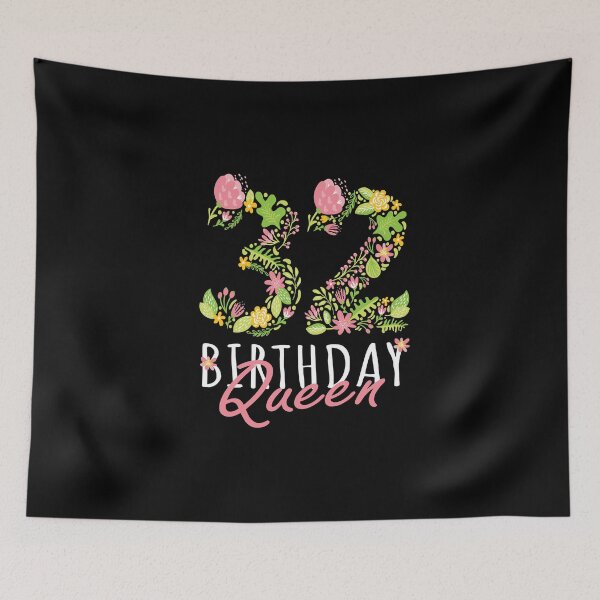 Item preview, 32nd Birthday Queen 32 Years Old Woman Floral B-day Theme product designed and sold by Grabitees.
