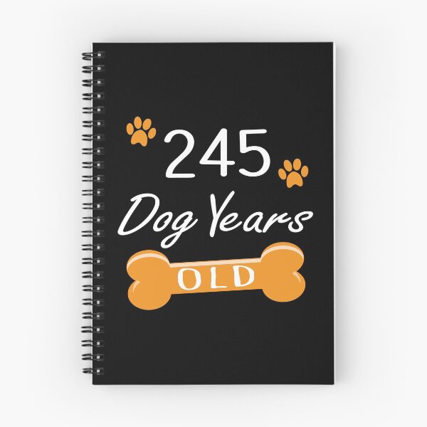 Item preview, 245 Dog Years Old Funny 35th Birthday Puppy Lover graphic designed and sold by Grabitees.