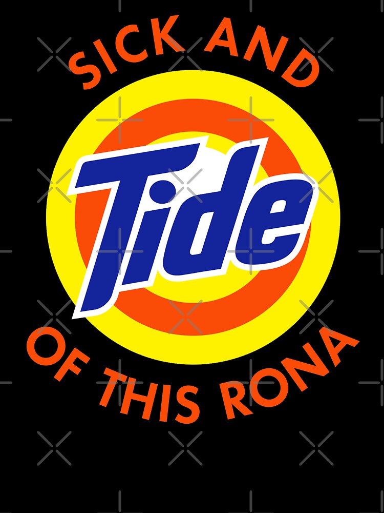 sick and tide of this rona shirt\