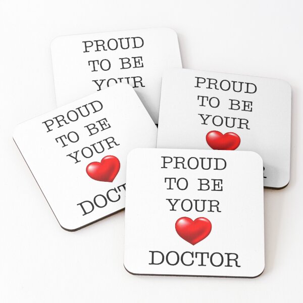 Item preview, Proud To Be Your Doctor designed and sold by BritishYank.
