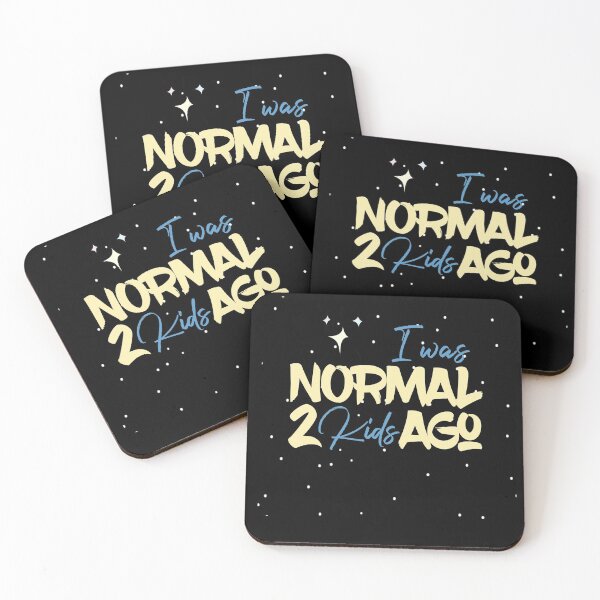 Item preview, I was normal 2 kids ago designed and sold by Ouaday.