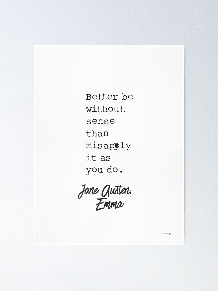 Jane Austen Emma Quote Poster By Arimila Redbubble
