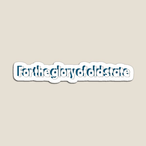 for the glory Magnet