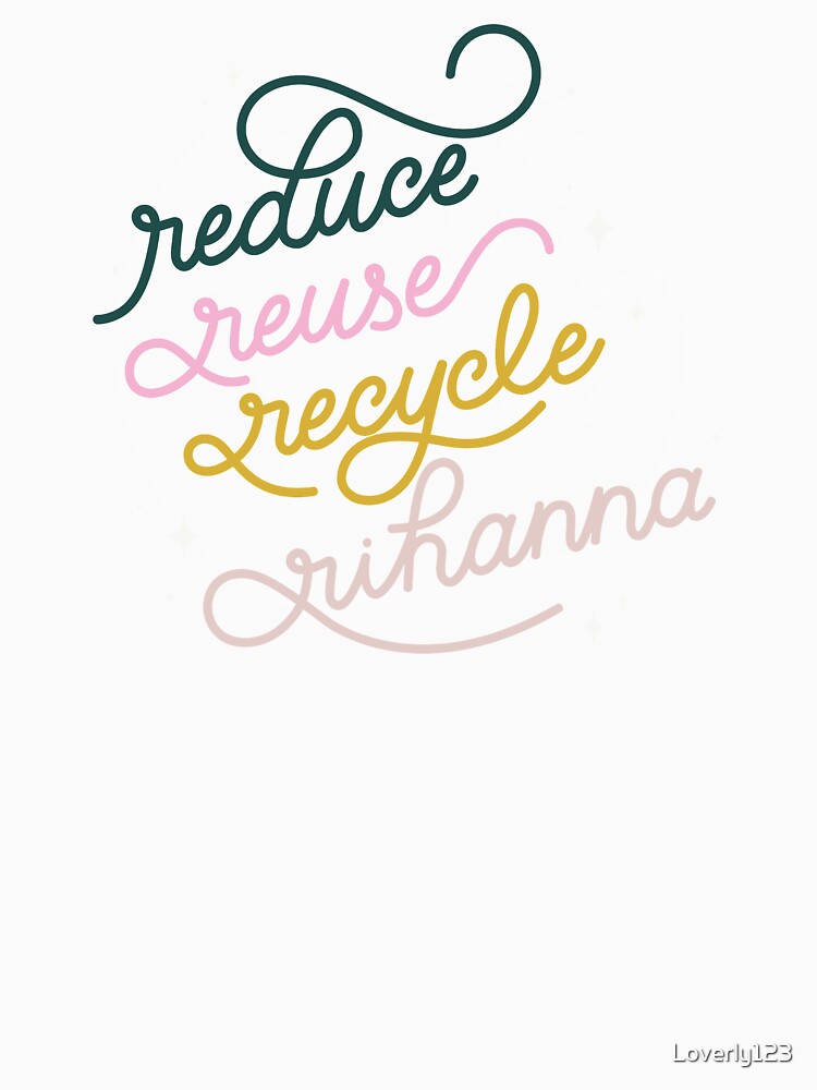 Reduce Reuse Recycle Rihanna Coffee Mugs