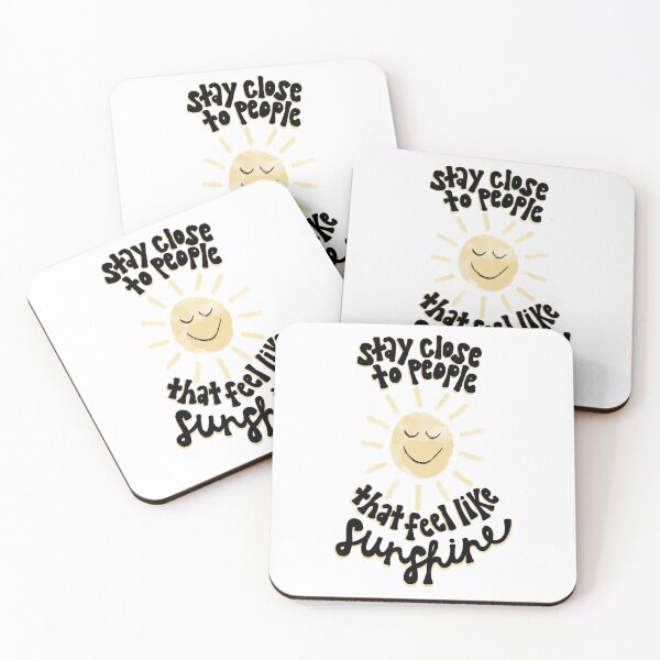 Item preview, Stay Close To People That Feel Like Sunshine designed and sold by jasminejades.