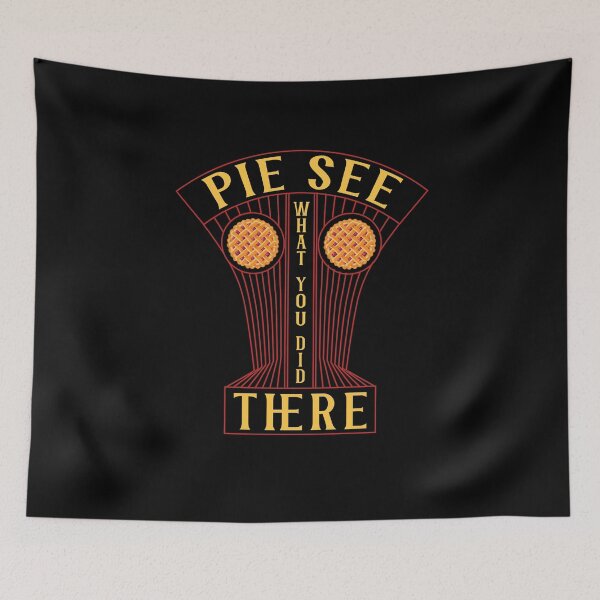Item preview, Pie See What You Did There designed and sold by AscendMerch.