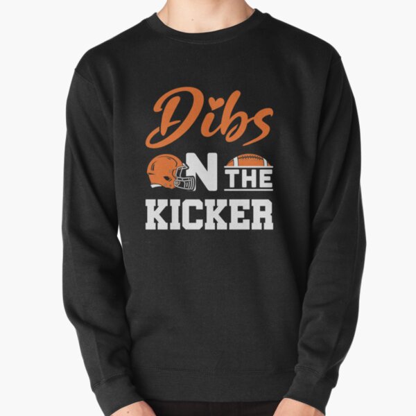 Dibs on the Kicker Football Girlfriend Pullover Sweatshirt
