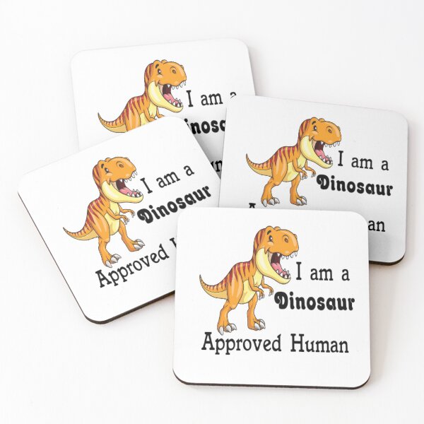 Item preview, I Am a Dinosaur Approved Human designed and sold by seize39.