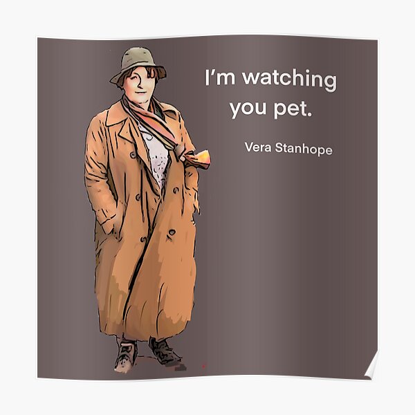DCI Vera Stanhope: I'm watching you pet. Poster