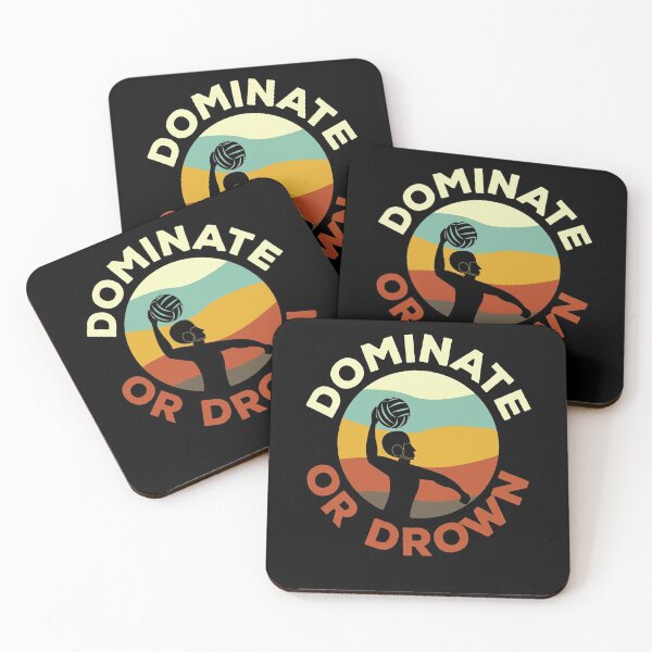 Item preview, Dominate Or Drown Water Polo Water Sport designed and sold by MooonTees.