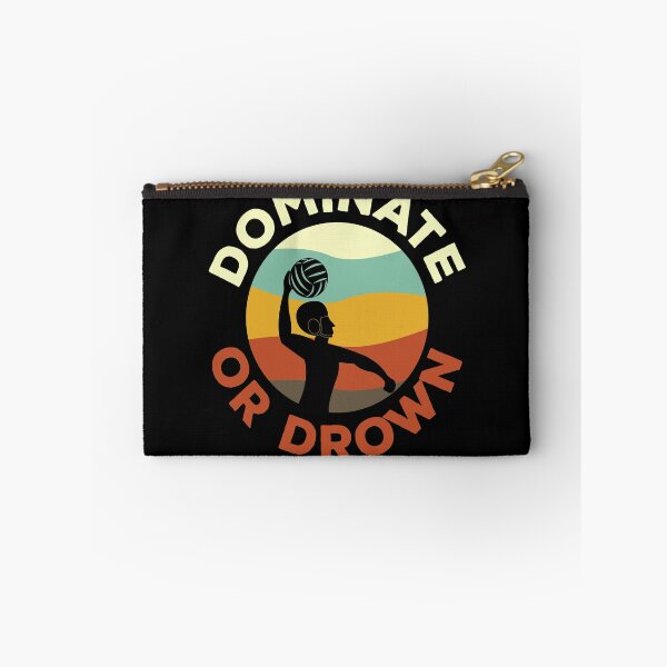 Item preview, Dominate Or Drown Water Polo Water Sport designed and sold by MooonTees.