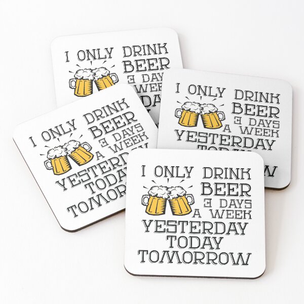 Item preview, I Only Drink Beer 3 Days A Week designed and sold by VibrantGifts.