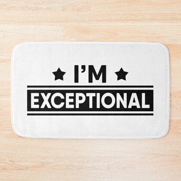 Item preview, I'm Exceptional designed and sold by TheArtism.