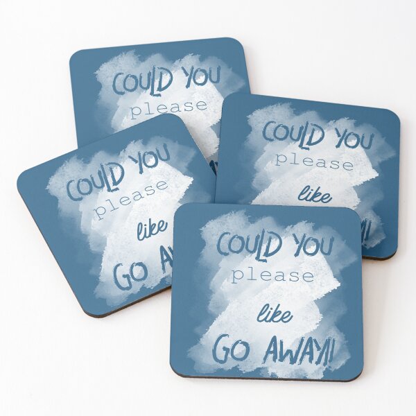 Item preview, Could you please like go away ?! designed and sold by BaristaRebel.