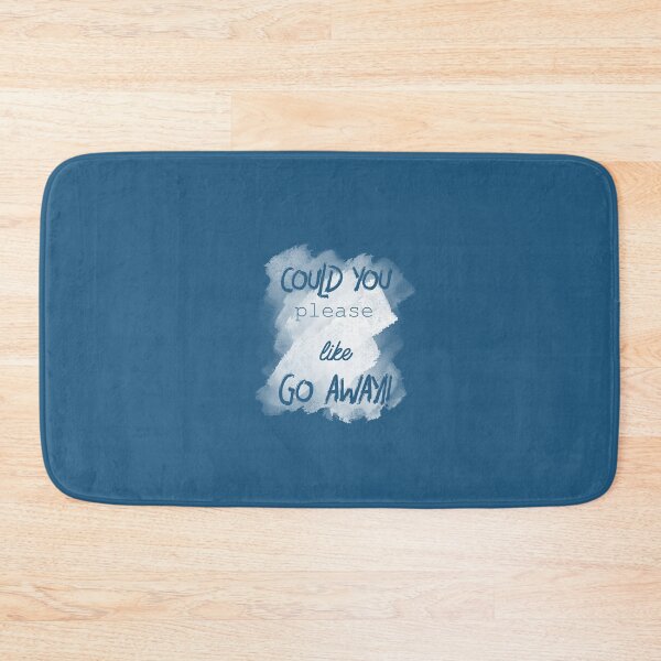 Item preview, Could you please like go away ?! designed and sold by BaristaRebel.