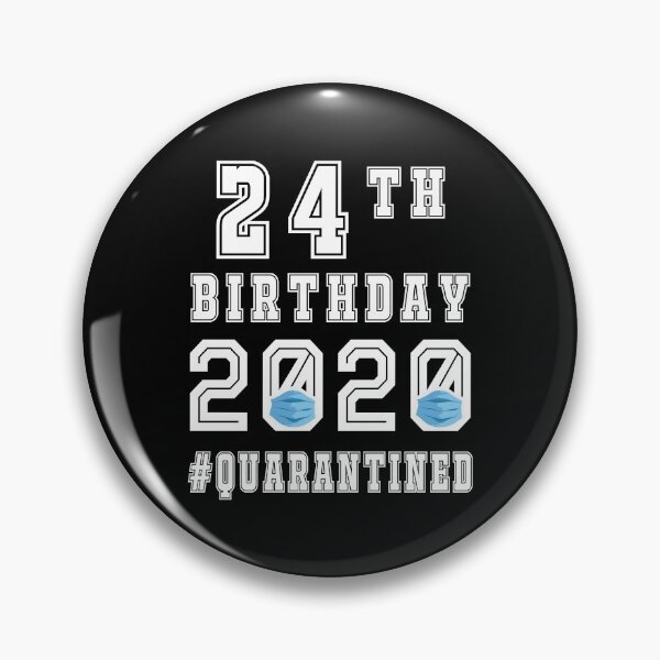 Item preview, Its My 24th Birthday 2020 Quarantined Social Distancing Gifts  designed and sold by AnimaLovers.