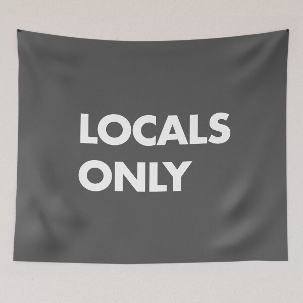 Item preview, Locals Only White designed and sold by erinopar.