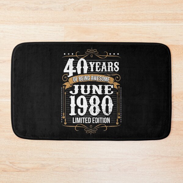 Item preview, 40 Years of Being Awesome June 1980 Limited Edition  designed and sold by Mrpotts73.