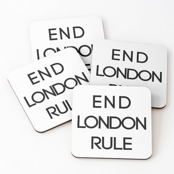 Item preview, END LONDON RULE, Scottish Independence Slogan designed and sold by MacPean.