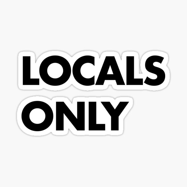 Item preview, Locals Only Black designed and sold by erinopar.