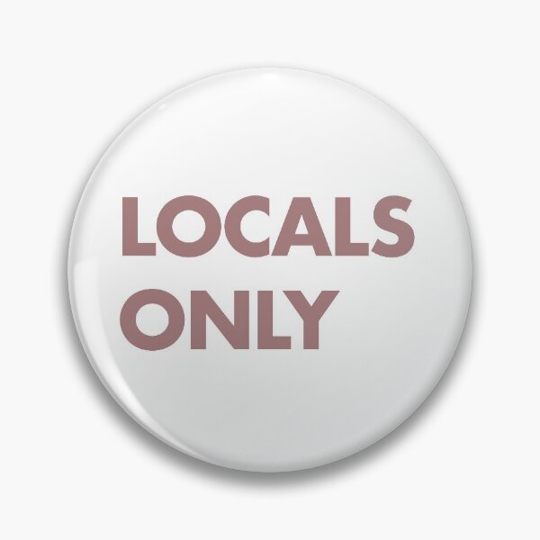 Item preview, Locals Only Pink designed and sold by erinopar.