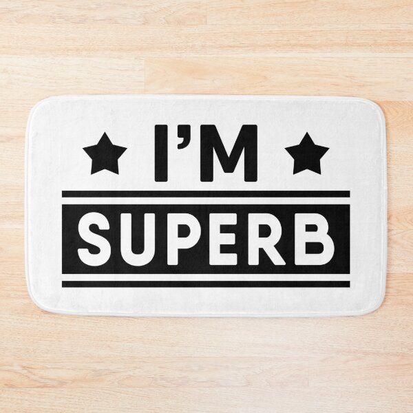 Item preview, I'm Superb designed and sold by TheArtism.