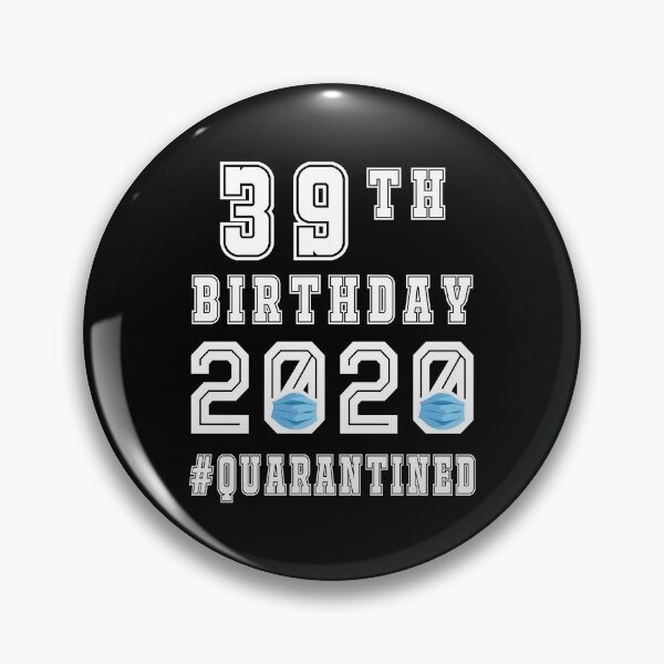 Item preview, Its My 39th Birthday 2020 Quarantined Social Distancing Gifts  designed and sold by AnimaLovers.