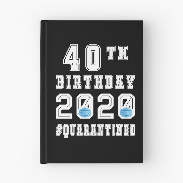 Aperçu de l'œuvre C'est mon 40e anniversaire 2020 cadeaux de mise en quarantaine sociale créée et vendue par AnimaLovers.