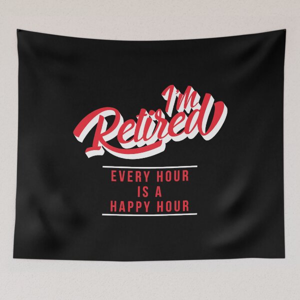 Item preview, Retired Every Hour Happy Hour Retirement Gift designed and sold by haselshirt.