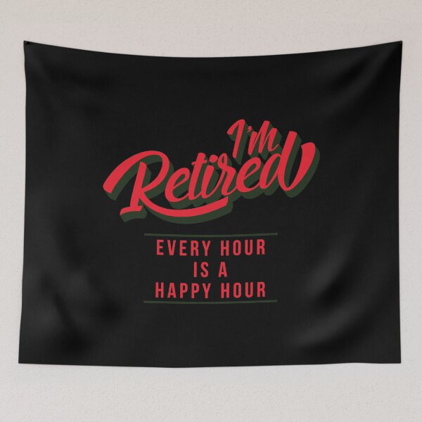 Item preview, Retired Every Hour Happy Hour Retirement Gift designed and sold by haselshirt.
