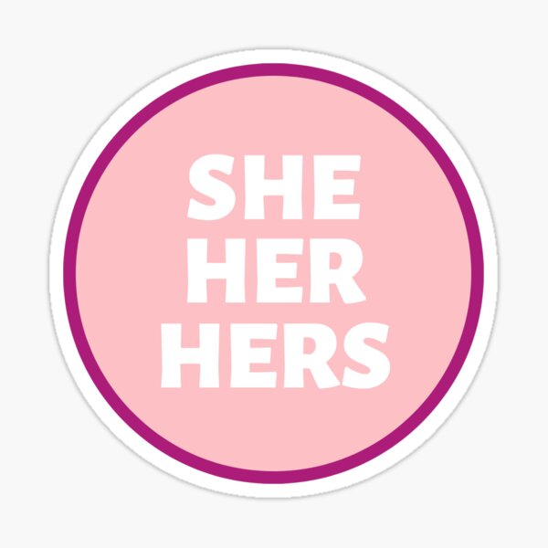 She/Her/Hers meaning. What does she her hers mean? 