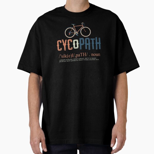 Item preview, Cycopath Cyclist Bicycle Biking Cycling designed and sold by haselshirt.
