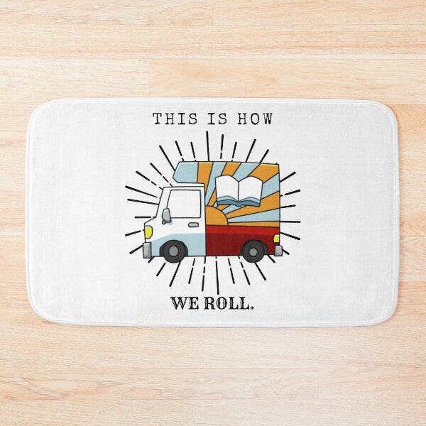 Item preview, This Is How We Roll BookMobile Librarian designed and sold by Lillian Grace.