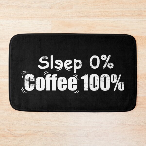 Item preview, Sleep 0% Coffee 100 % designed and sold by jc007.