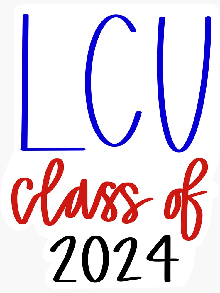 "LCU Class of 2024" Sticker by katiedee | Redbubble