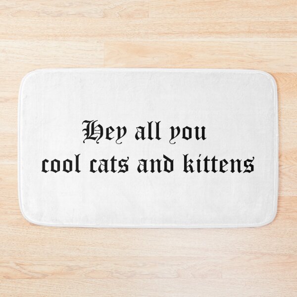 Item preview, Hey you all cool cats and kittens designed and sold by Feyrris.