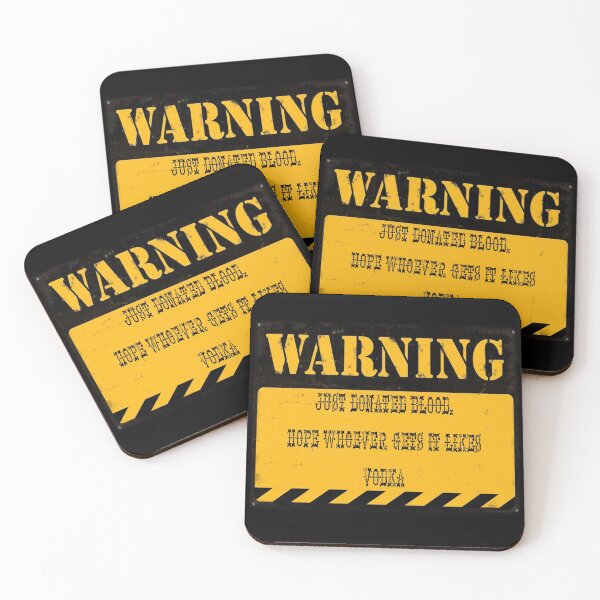 Item preview, Just Donated Blood Warning  designed and sold by BritishYank.
