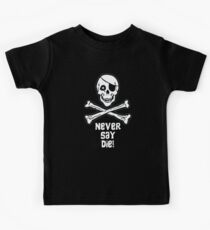 Never Say Die (White Text) Kids Tee