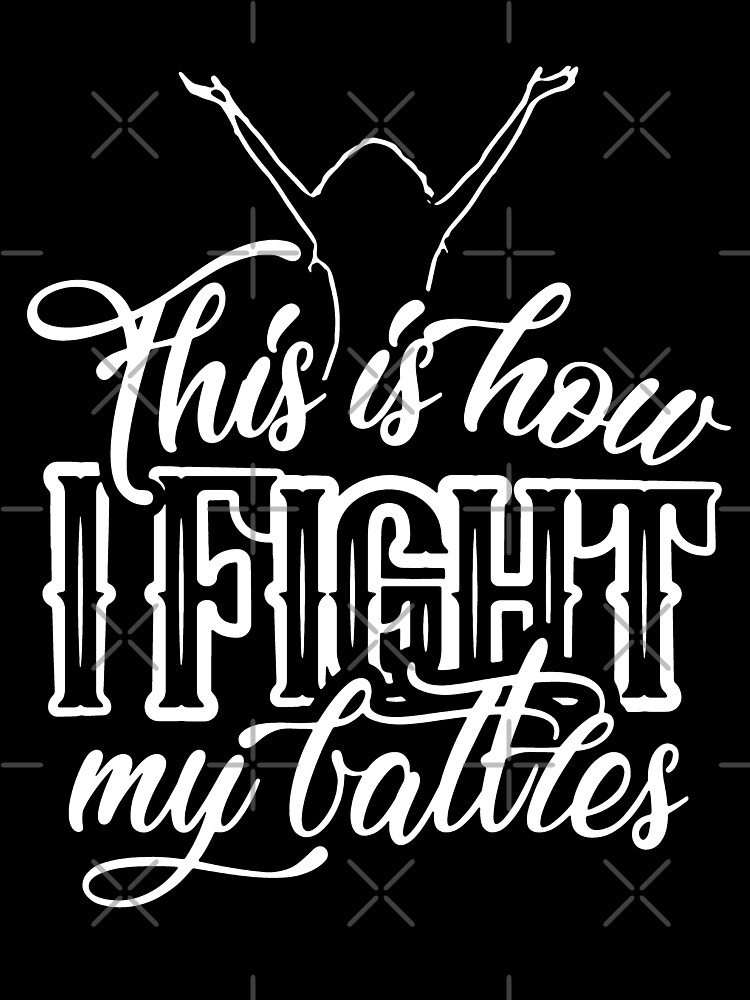 Download This Is How I Fight My Battles Praise And Worship Design Kids T Shirt By Pacprintwear8 Redbubble