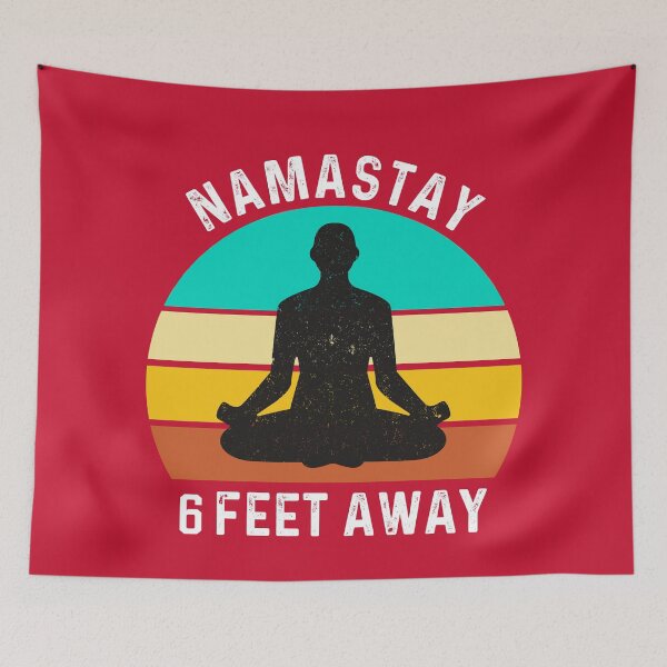 Item preview, Namastay 6 Feet Away #4 designed and sold by SalahBlt.