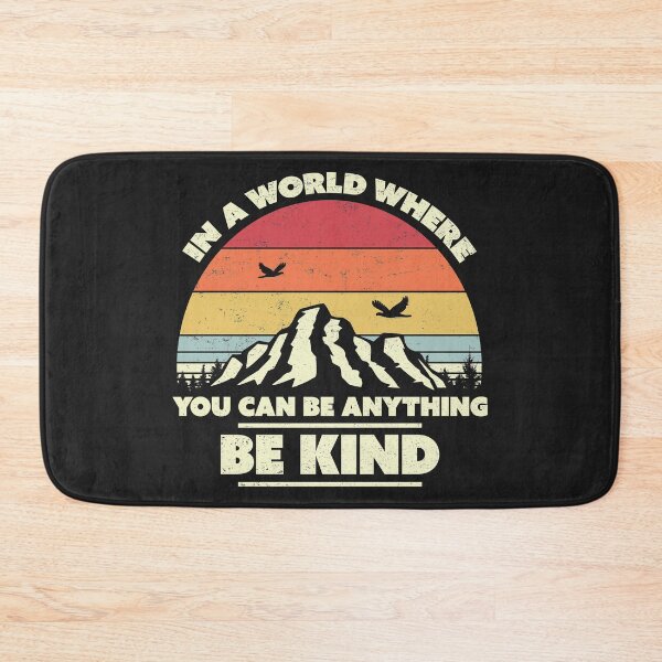Item preview, Be Kind, Retro In A World Where You Can Be Anything Be Kind Product designed and sold by PackAPunch.