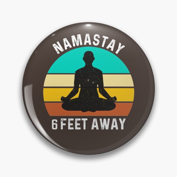 Item preview, Namastay 6 Feet Away #6 designed and sold by SalahBlt.