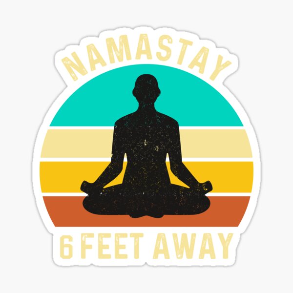 Item preview, Namastay 6 Feet Away #6 designed and sold by SalahBlt.