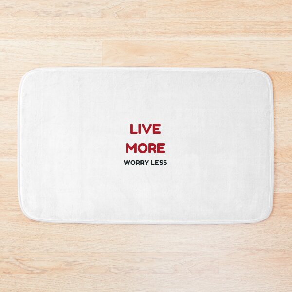 Item preview, live more worry less designed and sold by Inspirationmotivation.