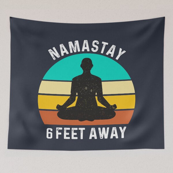 Item preview, Namastay 6 Feet Away #7 designed and sold by SalahBlt.
