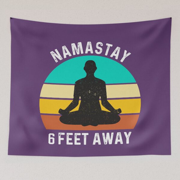 Item preview, Namastay 6 Feet Away #8 designed and sold by SalahBlt.