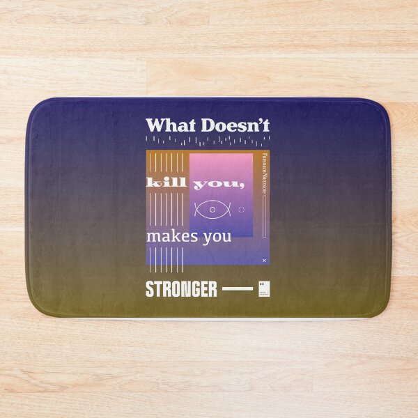 Item preview, What doesn’t kill you, makes you stronger designed and sold by quotesonposters.