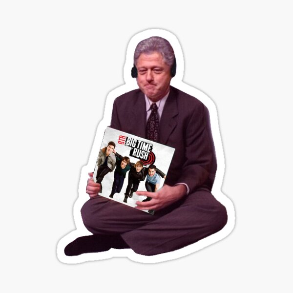 Big Time Rush Bill Clinton Sticker