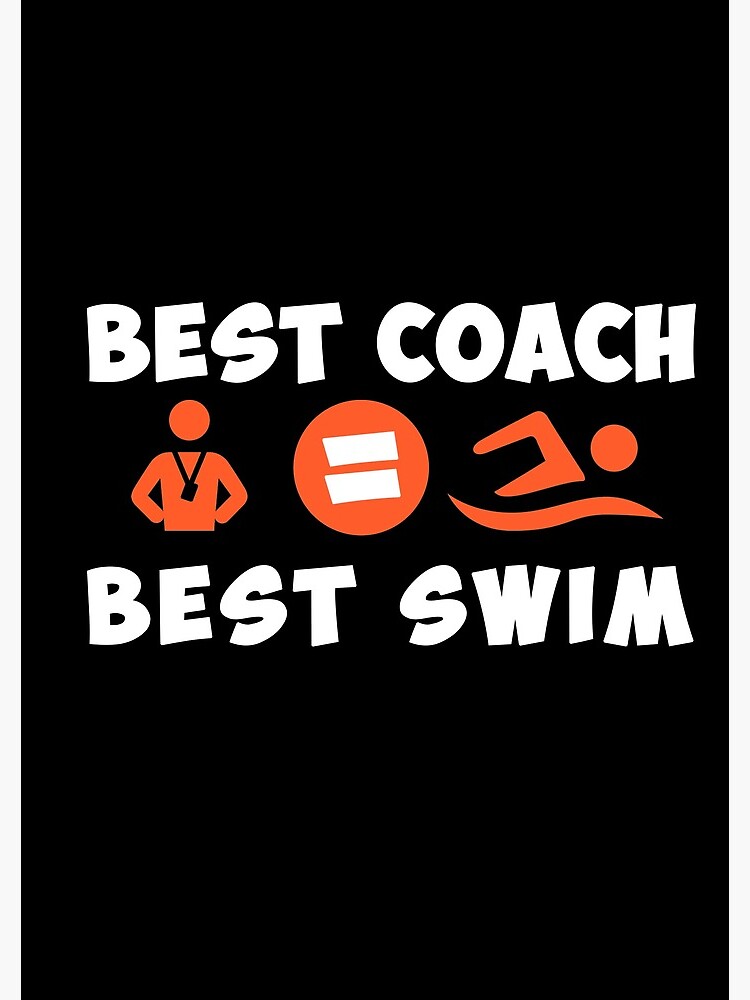 Best coach = Best swim :Shirt Swimming Coach Shirt Swimming Coach Gift  Simmer Gift Swimming Shirts Swimmer Shirt | Essential T-Shirt